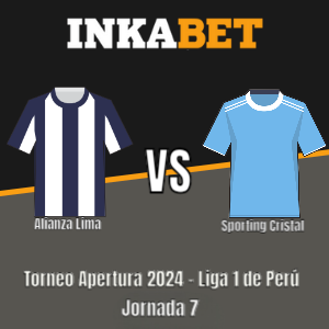 Inkabet Perú: Pronósticos Alianza Lima vs Sporting Cristal | Liga 1 de Perú 2024 | Fecha 7