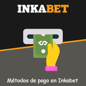 ¿Qué métodos de pago acepta Inkabet Casino en Perú? [2025]